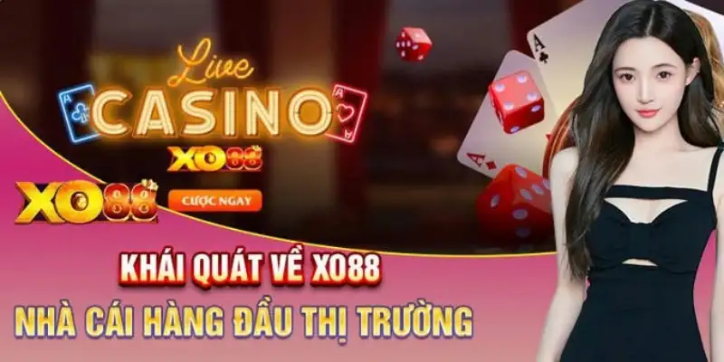 Live Casino XO88 – Trang cá cược trực tuyến đẳng cấp quốc tế 13 Live Casino XO88 – Trang cá cược trực tuyến đẳng cấp quốc tế